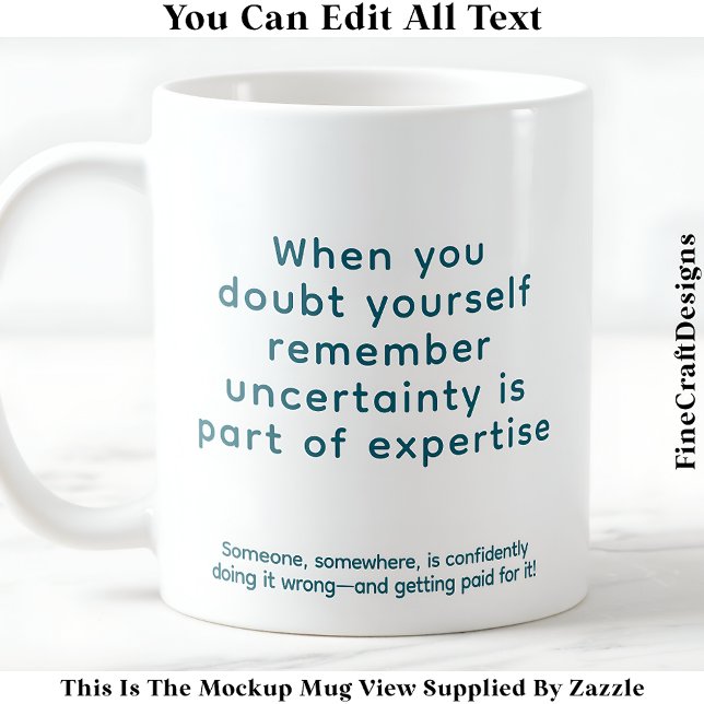 När du tvivlar på dig själv 078 Reminder Quote  Kaffemugg (Skapare uppladdad)