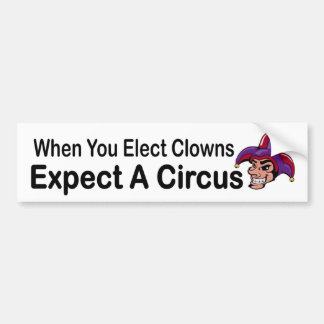När du utvalda clowner förväntar en politisk bildekal