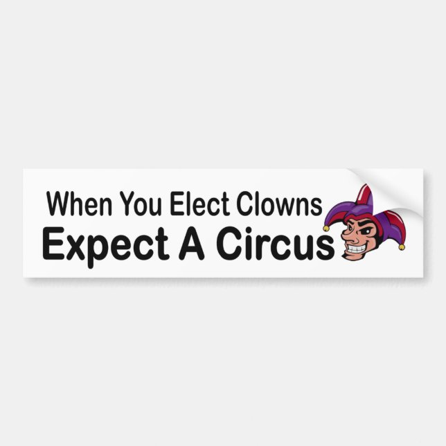 När du utvalda clowner förväntar en politisk bildekal (Framsidan)