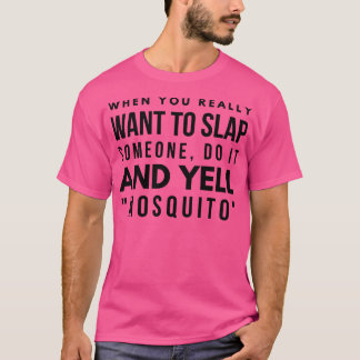 När du vill sno någon gör det och Yel T Shirt
