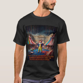 När en clown flyttar in i ett palats... t shirt