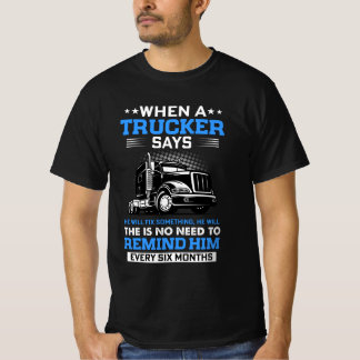 NÄR EN TRUCKER SÄGER ATT HAN KOMMER ATT GÖRA NÅGON T SHIRT