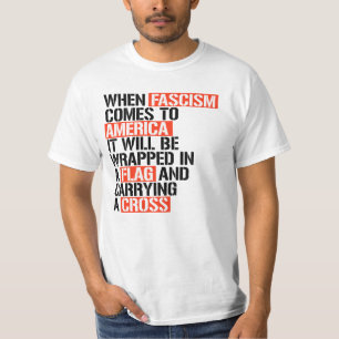 När fascismen kommer till Amerika T Shirt