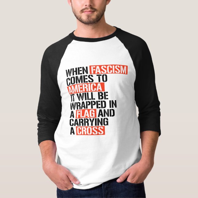 När fascismen kommer till Amerika T Shirt (Framsida)