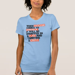 När fascismen kommer till Amerika T Shirt