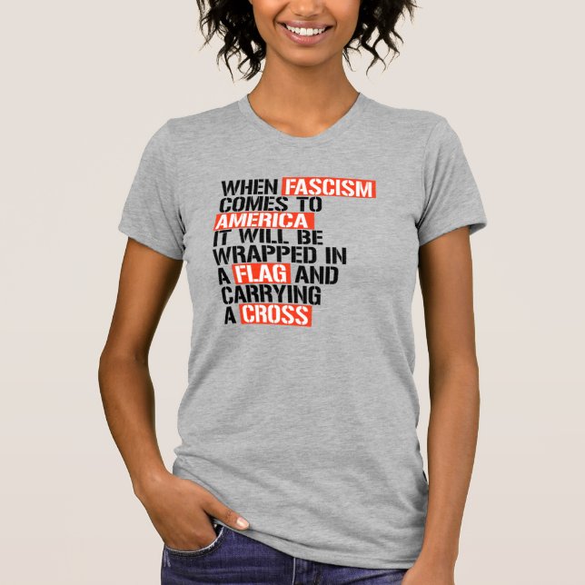 När fascismen kommer till Amerika T Shirt (Framsida)