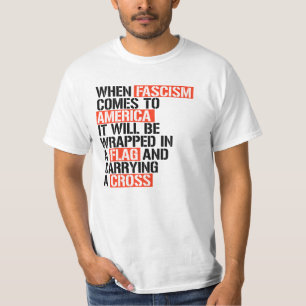 När fascismen kommer till Amerika T Shirt