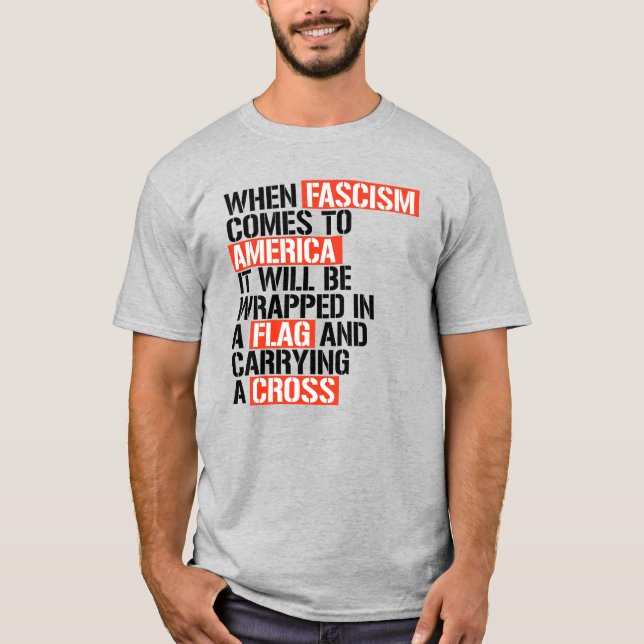 När fascismen kommer till Amerika T Shirt (Framsida)