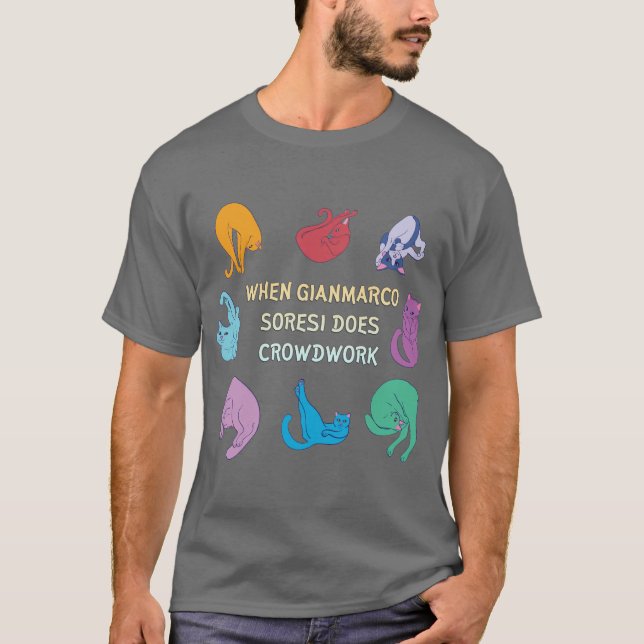 När Gianmarco Soresi utför Crowdwork T Shirt (Framsida)
