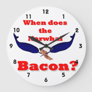 När gör den Narwhal baconen Stor Klocka