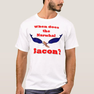 När gör den Narwhal baconen? Tröja