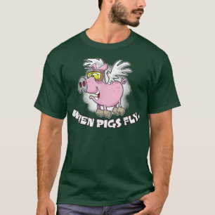 När Grisar flyger T Shirt