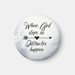 När Gud går in, så händer Miracles citat Magnet