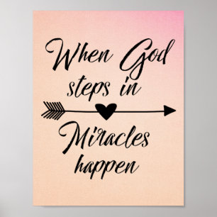 När Gud går in, så händer Miracles citat Poster