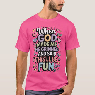 När Gud Gjorde Mig Log Han Saidhisll Vara Kul Pojk T Shirt