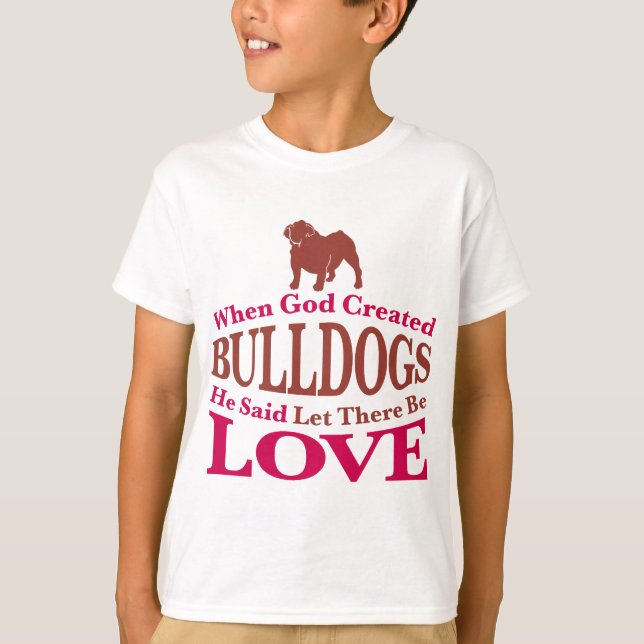 När Gud Skapade Bulldog T-shirt (Framsida)