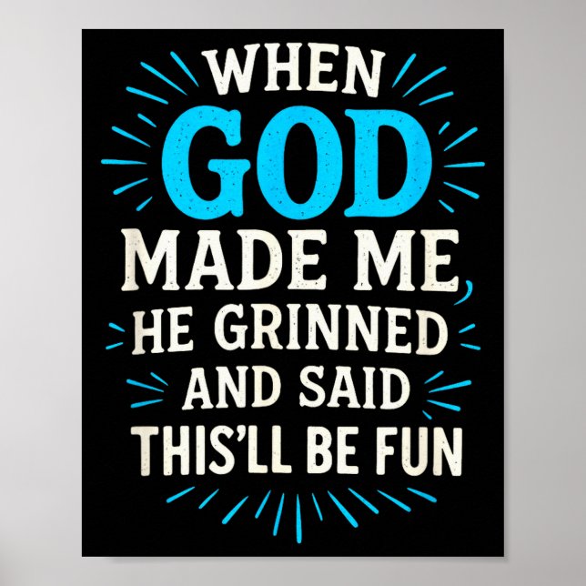 När Gud skapade mig - kristen humor  Poster (Framsidan)