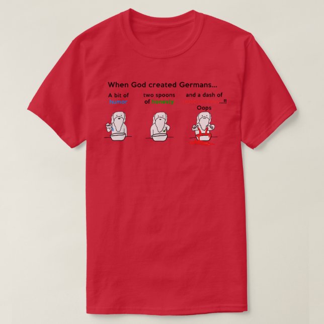 När gud skapat germans lite humor t shirt (Design framsida)