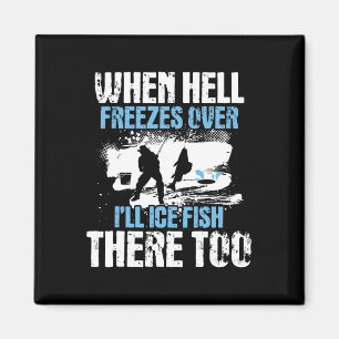 När helvetet fryser över så kommer jag att se fisk magnet