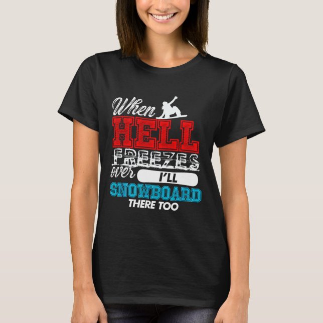 När helvetet fryser över t shirt (Framsida)