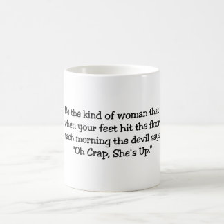 När hon fot slogg golv, djävulennågot att säga kaffemugg
