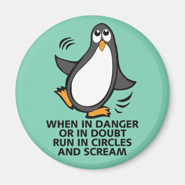 När i Danger eller i Doubt Funny Penguin Graphic Magnet (Framsidan)