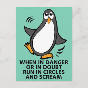 När i Danger eller i Doubt Funny Penguin Graphic Vykort
