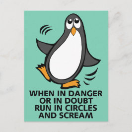 När i Danger eller i Doubt Funny Penguin Graphic Vykort