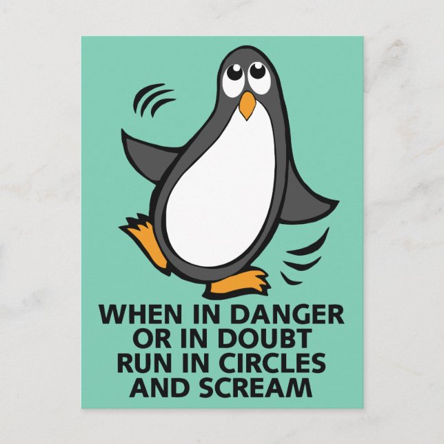 När i Danger eller i Doubt Funny Penguin Graphic Vykort (Framsida)