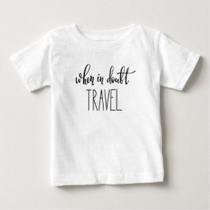 När i tvivel resa tee shirt