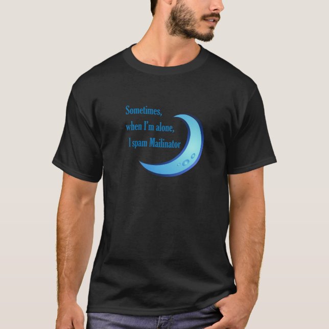 När ibland ensam I-förmiddag Tee Shirt (Framsida)