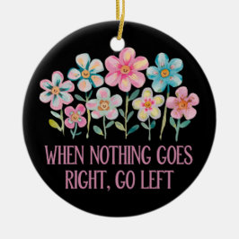 När ingenting går höger, gå lämnat julgransprydnad keramik