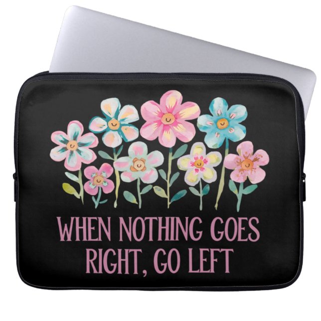 När ingenting går höger, gå lämnat laptop fodral (Framsidan)