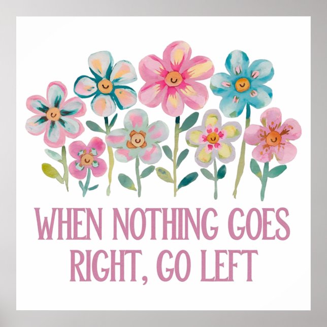 När ingenting går höger, gå lämnat poster (Framsidan)