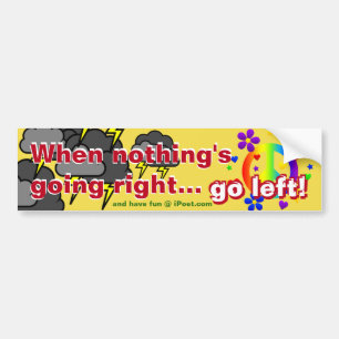 När ingenting går rätt…, GÅ VÄNSTER!!! Bildekal