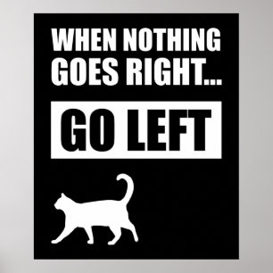 När inget går, Lämnar Högerna luddig citat Poster