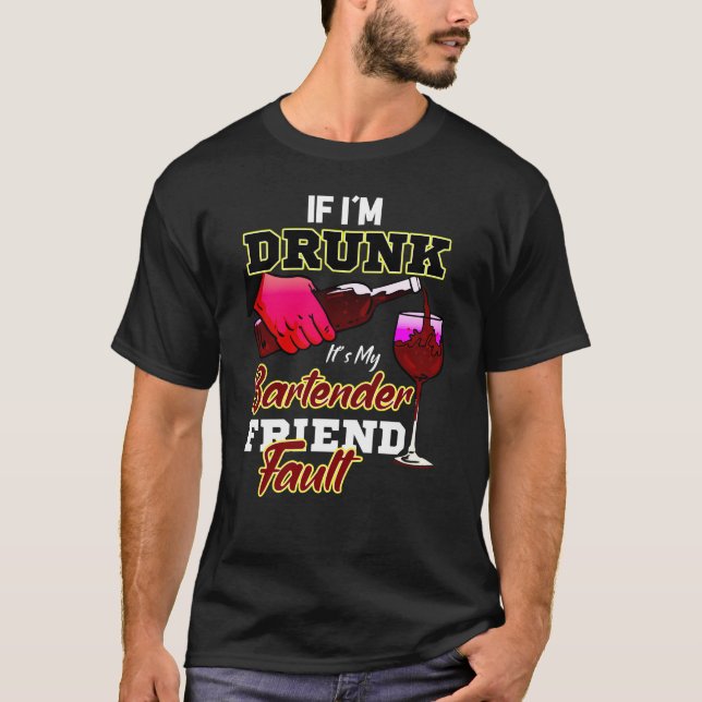 När jag är Drunk T Shirt (Framsida)