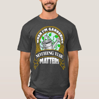 När jag är har inget annat att göra t shirt