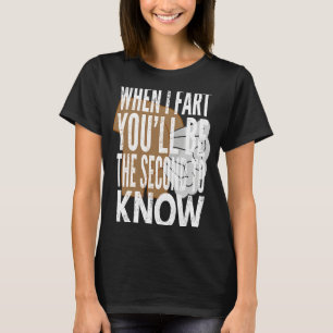 När jag börjar kommer du att vara den andra att kä t shirt