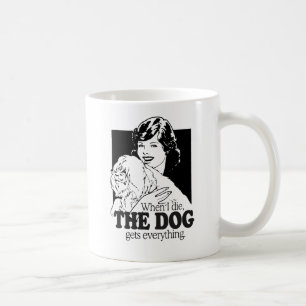 NÄR JAG DÖR FÅR HUNDEN ALLT KAFFEMUGG