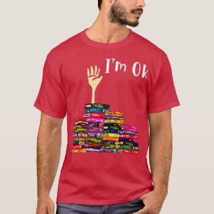 När jag läser Bokar bibliotekarie Reader är jag ok T Shirt