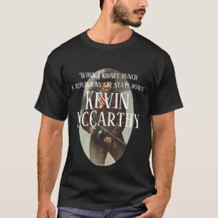 "När jag njurpungar en republikan så stannar hon n T Shirt