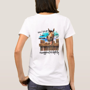 När jag sa att jag var normal, rolig о t shirt