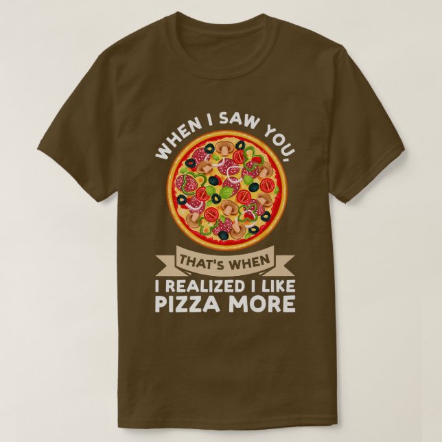 När jag såg dig när jag realiserade Pizza Pizzas P T Shirt (Design framsida)
