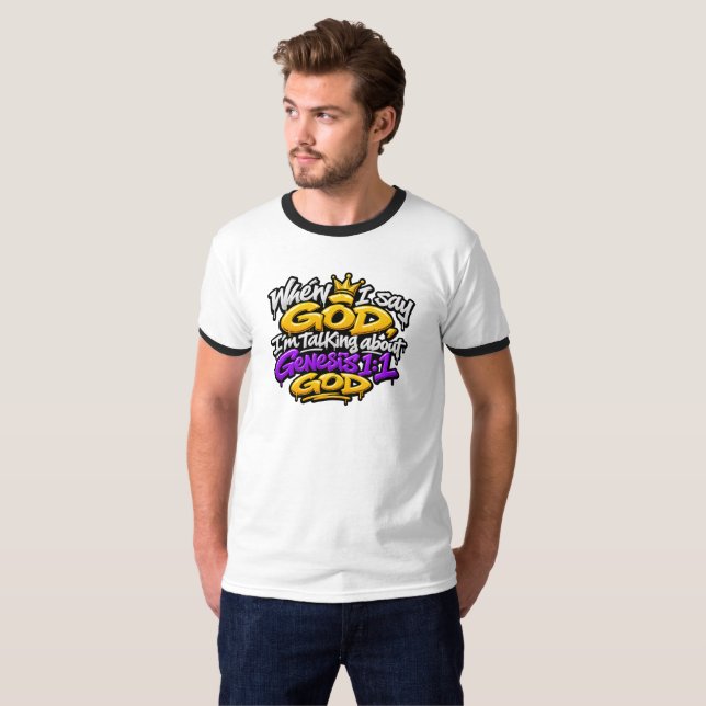 När jag säger Gud… T Shirt (Hel framsida)