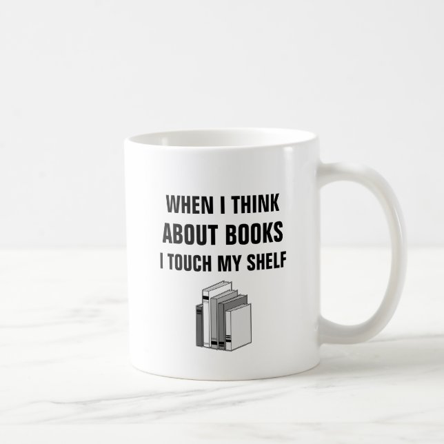 När jag tänker om bokar mig handlag min hylla kaffemugg (Höger)