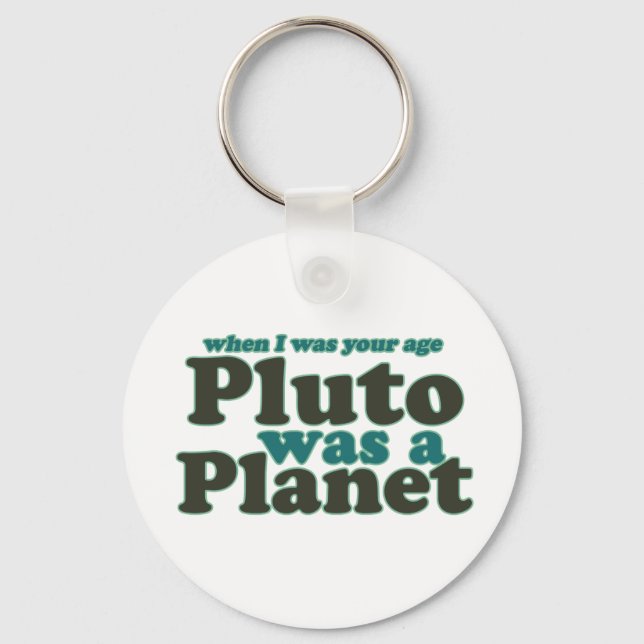 När jag var din ålder var Pluto en planet Nyckelring (Framsida)