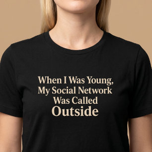 När jag var ung, min sociala nätverk Roligt T Shirt