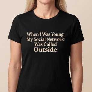 När jag var ung, min sociala nätverk Roligt T Shirt