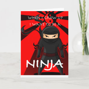 När jag växer upp vill jag vara en Ninja Kort